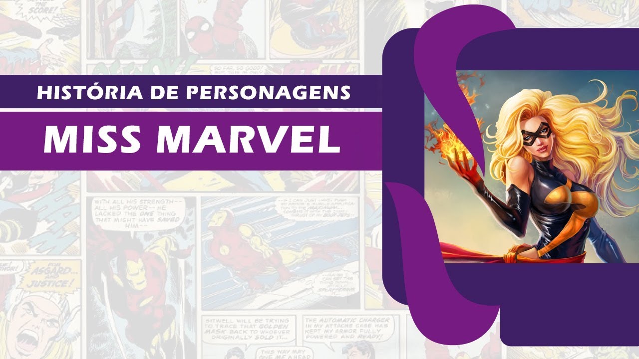 A História da Miss Marvel / Capitã Marvel