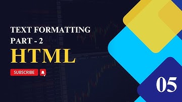 05 | Text Formatting in  HTML Part - 2 | HTML Tutorials in Hindi and English