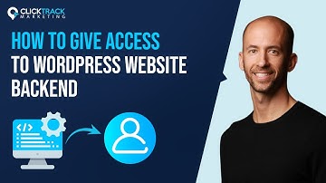 How to Give Access to WordPress Website Backend by Click Track Marketing