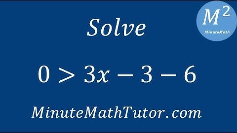 Solve 0›3x-3-6