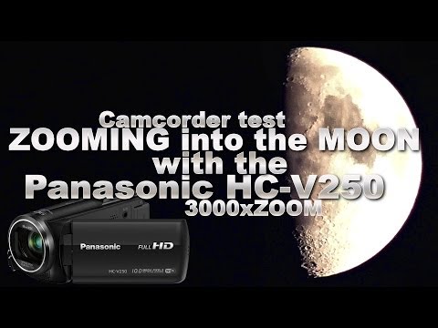 Panasonic HC-V250 ZOOMING into the MOON [CAMCORDER TEST]