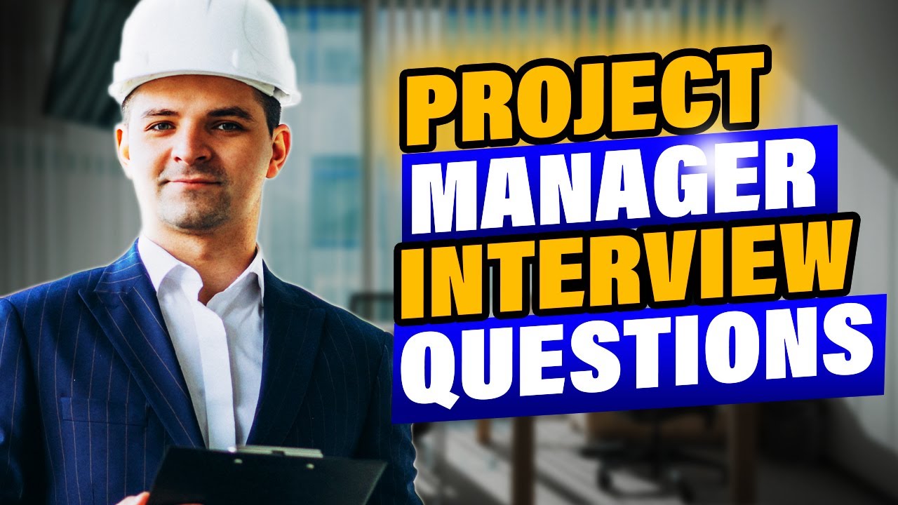 TOP 10 Interview Questions and Answers for Project Manager - YouTube