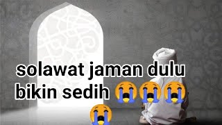 Sholawat Jaman Dulu Sebelum Magrib  Menyentuh Hati