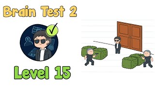 Brain Test 2 Agent Smith level 15 Smith is exposed walkthrough solution