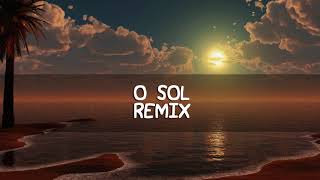 Vitor Cley  - O Sol (Gian Soares -  Remix)