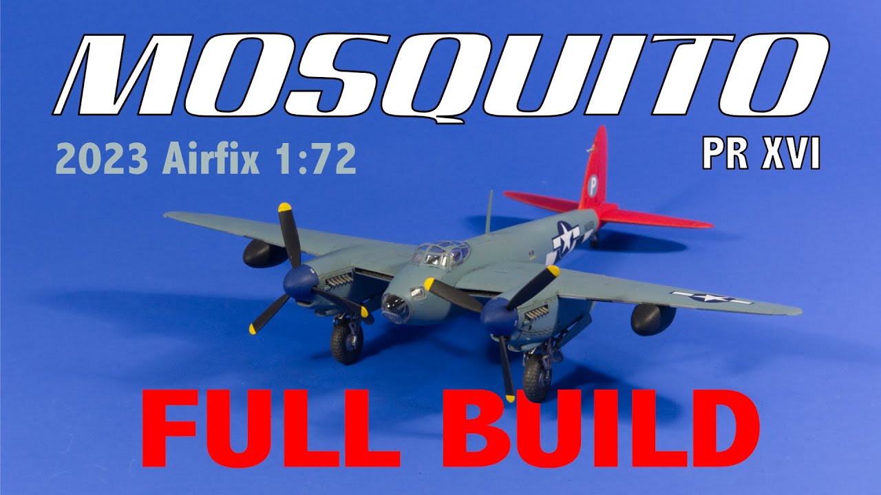 AIRFIX 2023 MOSQUITO PR.XVII 1/72 scale model kit - how do you