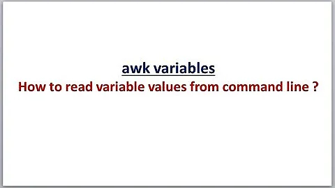 awk scripting | Reading variables from command line
