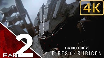 ARMORED CORE 6 FIRES RUBICON Gameplay Walkthrough Part 2 FULL GAME No Commentary (PS5) - Mission