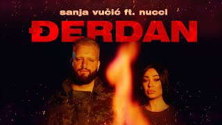 Video thumbnail of "Sanja Vucic x Nucci - Djerdan (Official Video)"