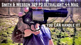 Smith and Wesson 329 PD 44 Mag!!! Recoil... you CAN handle it!