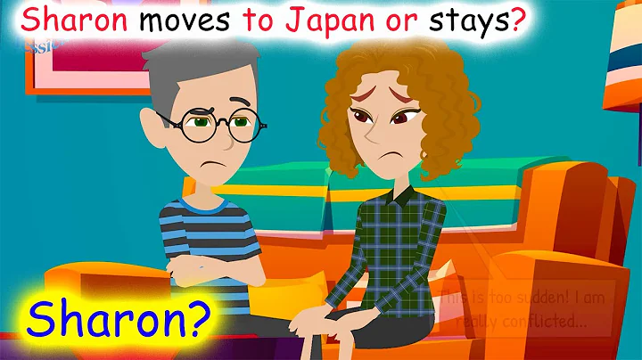 Sharon moves to Japan or stays? Practice Easy To S...