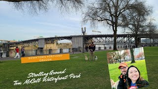 Strolling Around Tom McCall Waterfront Park (downtown Portland Oregon)