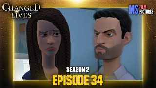 Changed Lives | Episode 34 (Plotagon)
