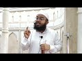 Husne khaatima ki fikr  shaikh ishaq muhammadi  masjid ansar us sunnah
