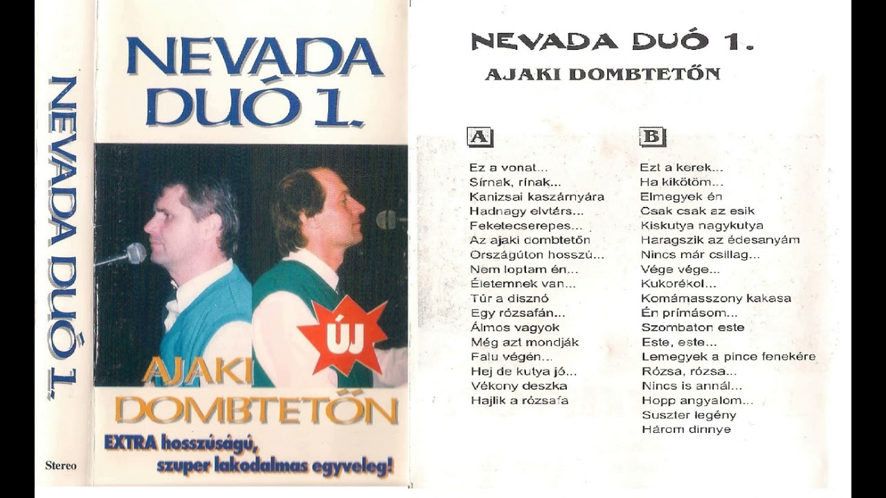 Nevada Duó - Ajaki dombtetőn