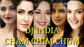 DJ India - CHAM CHIM CHUM -