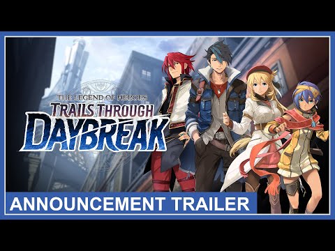 The Legend of Heroes: Trails through Daybreak - Announcement Trailer (Nintendo Switch, PS4, PS5, PC)