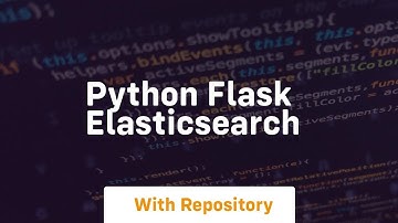 python flask elasticsearch
