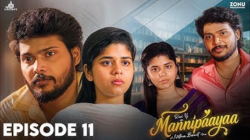 Mannipaayaa - Episode 11 | Ravi vj | Thaafia abu | Tamil Love webseries | Checkmate