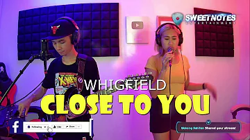 Close to you | Whigfield - Sweetnotes Cover