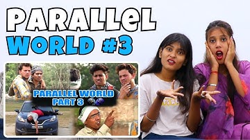 PARALLEL WORLD PART 3 | Round2hell | R2h | Reaction Girls |