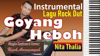 Goyang Heboh | Nita Thalia | Instrumen Dangdut Rock | Manual Skill Keyboardist | SiKeCe