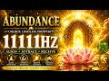 Unlock Infinite Abundance | 1111Hz Miracle Frequency for Wealth, Luck &amp; Manifestation #014
