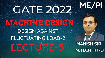 L-5 Design against fluctuating load-2