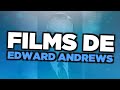 Les meilleurs films dedward andrews