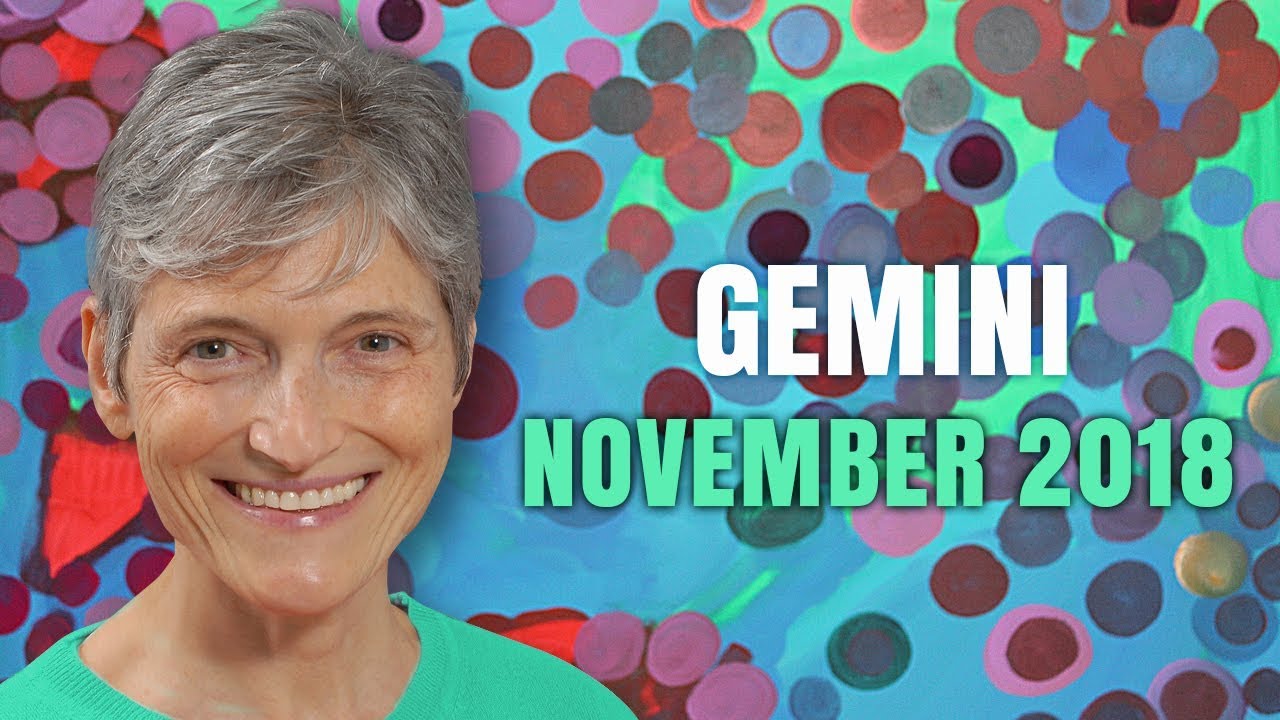 Gemini November 2018 Astrology Horoscope - Favourable Aspects For You!
