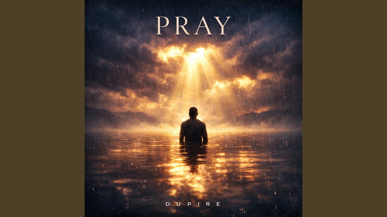 Watch PRAY on YouTube Watch PRAY on YouTube