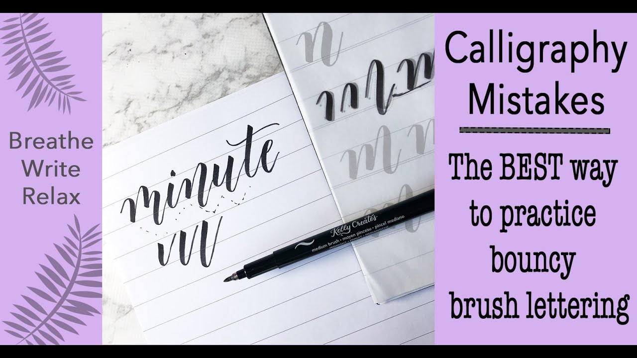 Best Way to Practice Bouncy Brush Lettering