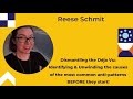 KAA 2022 - Breakout 3, Session 2 - Reese Schmit - Dismantling the Déja Vu