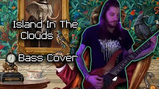 Island in the Clouds - Haken Bass Cover
