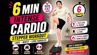 👉 6 Min Intense Cardio Stepper Workout at Home 🔥 Legs &amp; Belly Fat Burn