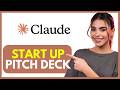 How to Use Claude for a Startup Pitch Deck (Investor-Ready)