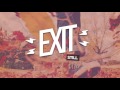 Exit Still Official Audio mp3