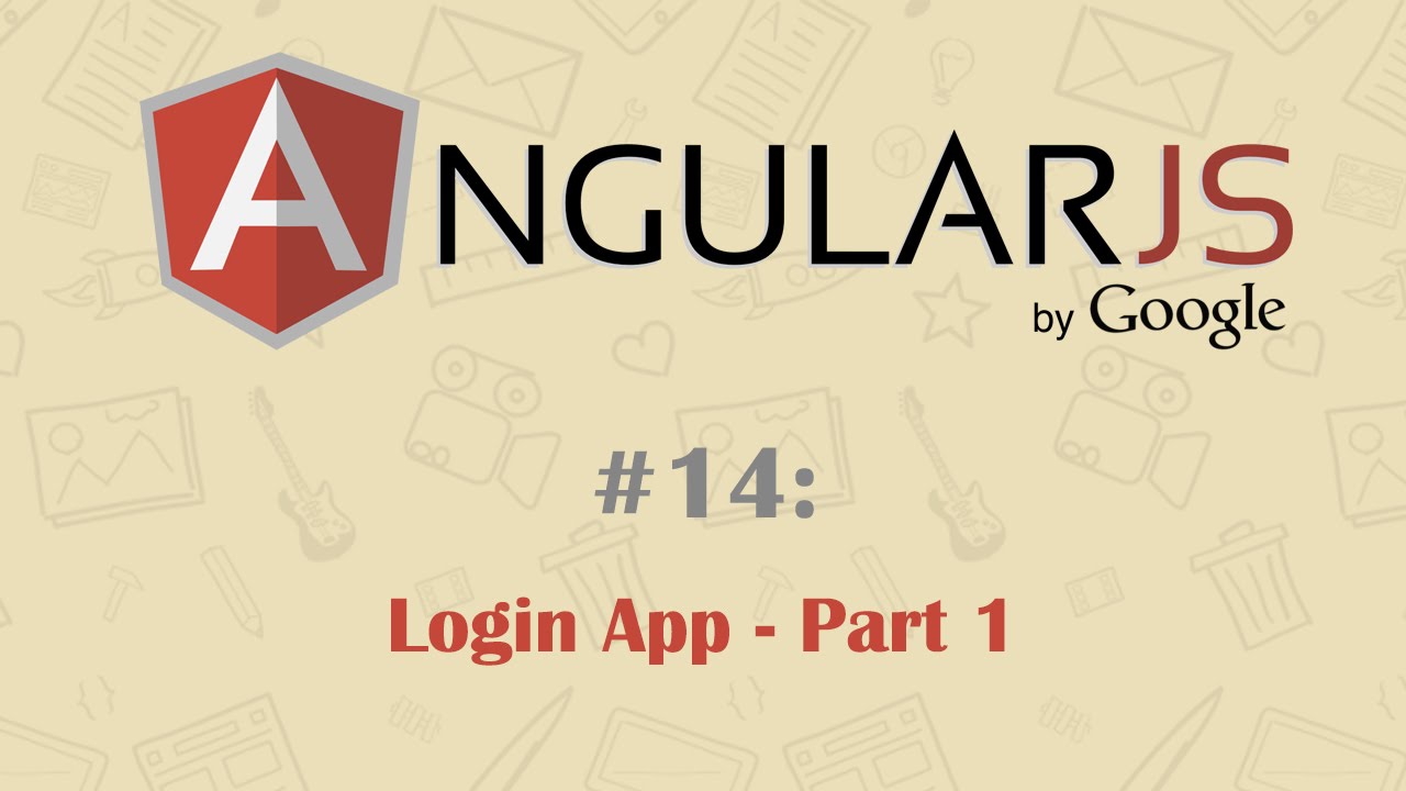 angularjs tutorial 14 creating login app part 1 youtube angularjs login form example