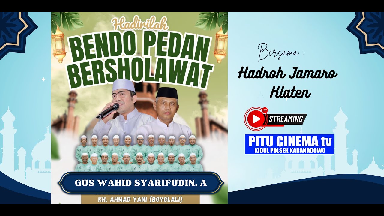 #live -BENDO PEDAN BERSHOLAWAT  BERSAMA GUS WAHID SYARIFUDIN.A DAN KH. AHMAD YANI, 13 JAN 2025
