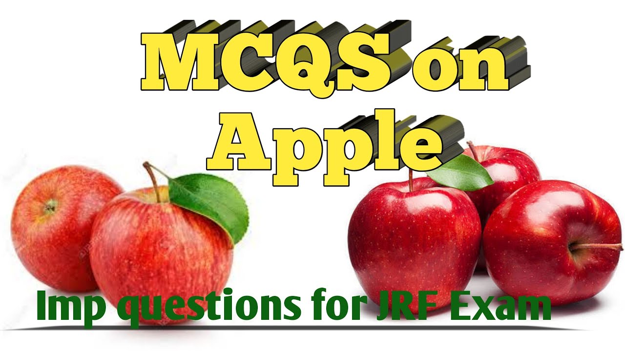 MCQS on Apple II Apple for JRF Horticulture II important points on Apple Fruit crop