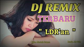 LDR'AN - DJ NIAS REMIX