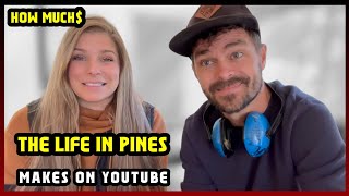 Celebrity This Is How much money The Life In Pines makes on YouTube 2025 | Profile