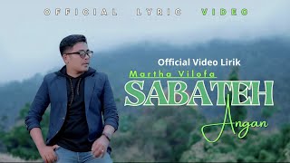 Marta Vilofa - Sabateh Angan (Official Lyric Video)