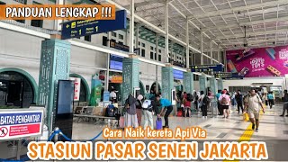 STASIUN PASAR SENEN I Tutorial Naik Kereta Api Melalui Stasiun Pasar Senen Bagi Yang Pertama kali !
