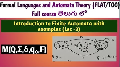 introduction to Finite Automata in FLAT | TOC | formal Languages and Automata Theory |