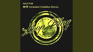WTF (Che & Mos Remix)