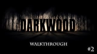 Darkwood - Walkthrough (part 2/2)