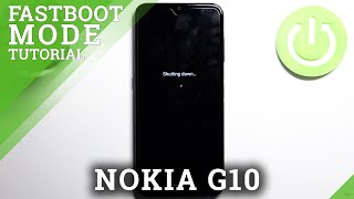Fastboot Mode on NOKIA G10 – How to Activate & Use Fastboot Functions