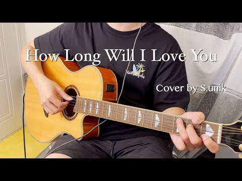 How Long Will I Love You  - Ellie Goulding