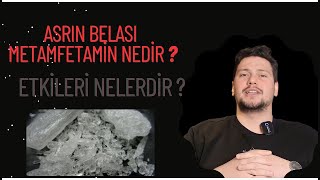 METAMFETAMİN NEDİR ? MET KULLANAN BİRİSİ NASIL ANLAŞILIR ? KISA VE UZUN VADEDE ETKİLERİ NEDİR ?